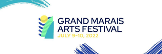 Visit us at the Grand Marais Arts Festival!