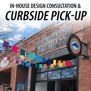 CURBSIDE PICK-UP | Lake Superior Art Glass
